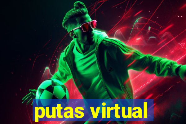 putas virtual